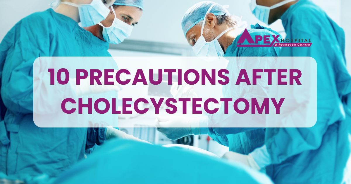 Precautions after cholecystectomy