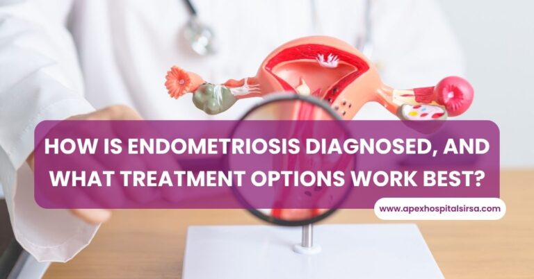 How is endometriosis diagnosed, and what treatment options work best